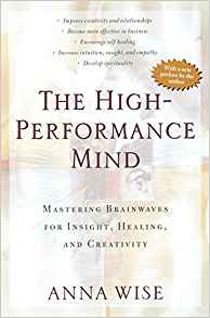 The high performance mind by anna wise pdf book